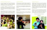 ORQUESTA CORDES Espai Educatiu ELENA ROIG ......ORQUESTA CORDES Espai Educatiu En el curso 2013-2014 se inicia el proyecto de la “Orquesta CORDES” como entorno socializador alrededor