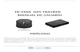TK-STAR GPS TRACKER MANUAL DE USUARIO...Red GSM/GPRS Banda 850/900/1800/1900Mhz Sensibilidad del GPS -159dBm Exactitud del GPS 5m Tiempo respuesta Cold status 45s a 80s Warm status