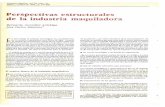 Perspectivas estructurales de la industria maquiladorarevistas.bancomext.gob.mx/rce/magazines/179/5/RCE5.pdf · de la restructuración global de las industrias de punta, como la electrónica