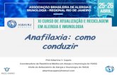 Anafilaxia: como - asbairj.org.br e Vídeos/Anafilaxia Como Conduzir.pdf1. Guia prático para o manejo da anafilaxia –2012. Practical guide to the management of anaphylaxis - 2012