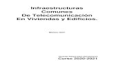 Infraestructuras Comunes De Telecomunicación En Viviendas y …iesricardobernardo.es/wp-content/uploads/2020/11/... · 2020. 11. 23. · mantenimiento de las instalaciones de infraestructuras