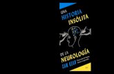 Cerebro y libertad SAM KEAN INSÓLITA · 2020. 11. 12. · Sam Kean Una historia insólita de la neurología Casos reales de trauma, locura y recuperación Traducción de Gabriela