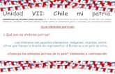 Unidad VII: Chile mi patria.colegiosanmarcosapostol.cl/.../prebasica/PREKINDER02-09.pdf«Los símbolos patrios» ¿Qué son los símbolos patrios? Los símbolos son aquellos elementos,