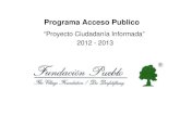 “Proyecto Ciudadanía Informada” 2012 - 2013 · 2015. 10. 5. · Oficios 2012: 123 Oficios 2013: 118 • Invitaciones • Solicitudes • Documentos privados • Convocatorias
