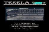 TESELA - Slate Blog · La natación en Alcázar de San Juan: apuntes históricos 1. EL BAÑO CLÁSICO E HISTÓRICO “El hombre se ha servido de la naturaleza desde el principio de