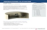 ASPIRACIONES FLOTANTES - MARLIA Ing · 2020. 12. 15. · • Filtro y dispositivo anti-vórtice de acero inoxidable • Flotador en aleación de aluminio, simple o doble • Cable