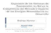 Expansión de los Sistemas de Transmisión, su Rol en la ......Expansión de los Sistemas de Transmisión, su Rol en la Competencia del Mercado e Impacto de las Energías Renovables