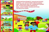 112 - INEE...~ Gobierno Bolivariano 1 llJIIII'II de Venezuela ORIENTACIONES EDUCATIVAS PARA LA GESTIÓN INTEGRAL DEL RIESGO EN EL SUBSISTEMA DE EDUCACIÓN BÁSICA DEL SISTEMA EDUCATIVO