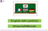 English with symbols #ImportaElMetodo©s-pictos10.pdf3 Elaborado por Amaya Áriz Imágenes Internet info.ana@autismonavarra.com Pictogramas: Sergio Palao Procedencia: ARASAAC () Licencia: