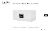 IDEO2 325 Ecowatt...El IDEO-HR puede ser controlado desde: • El pulsador permite activar un caudal punta en la cocina temporizado durante 1/2 hora Es posible controlar la central