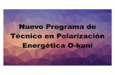 Nuevo Programa de Técnico en Polarización Energética O-kuni...Si Apuestas en las Primeras 24 horas Recibe, además: Acceso ilimitado durante un año a todos los cursos de la escuela