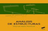 Análisis de Estructuraslisis de estructuras, método de los desplazamientos y método de las fuerzas, y la forma en la que cada método utiliza las relaciones fundamentales. Se exponen