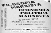 Clase nº3 Pol...Clase nº3 Política, Revolución y el comunismo 3 El objeto central de esta clase es la filosofía política de Marx (y Engels), expresada en el panfleto El Manifiesto
