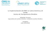 Euroclima+ - La implementación del MRT en Latino América y El … · 2019. 8. 9. · 4. Seguimiento, cumplimiento y actualización de las metas climáticas. Contabilidad de las