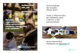 Universidade da Coruña Toda a información · 2020. 10. 30. · Universidade da Coruña 2020-2021. Toda a información de utilidade para coñecer a túa ... unha convivencia e unha