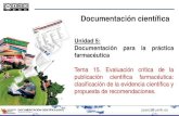 Unidad 5: Documentación para la práctica farmacéuticaumh1697.edu.umh.es/wp-content/uploads/sites/651/2014/09...Lectura crítica: su fundamento. • A pesar de que el volumen de