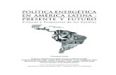POLÍTICA ENERGÉTICA EN AMÉRICA LATINA: PRESENTE ......POLÍTICA ENERGÉTICA EN AMÉRICA LATINA: PRESENTE Y FUTURO Críticas y Propuestas de los Pueblos Tal como ocurre con las fuentes