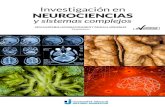 Investigación en neurocienciaS y sistemas complejos³n-en-neurociencias-y...inveStiGación en neurocienciaS y sIstemas complejos 13 agruparse en tres grandes áreas que, a su vez,