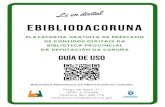 DE CONTIDOS DIXITAIS DA BIBLIOTECA PROVINCIAL …deputaciondacoruna.tubiblioweb.com/wp-content/uploads/... · 2018. 12. 12. · &#*#-*0%"$036/" PLATAFORMA GRATUÍTA DE PRÉSTAMO DE