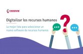 Digitalizar los recursos humanos · 2020. 9. 18. · Digitalizar los recursos humanos La mejor lista para seleccionar un nuevo software de recursos humanos. Preguntas que debes hacer