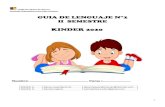 Guia 2 kinder 2 semestre LENGUAJE - Colegio Santa Barbaracolegiosantabarbara.cl/wp-content/uploads/2020/10/... · 2020. 10. 16. · 1 Colegio Sta. Bárbara de Quilicura. Formando