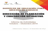 Villahermosa, Tabasco. 31 Diciembre del 2014Los días 24 y 26 de Noviembre: Se llevó a cabo el Taller “Sitio Web del INEGI” en la sala de bachillerato del Instituto de Educación