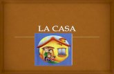 LA CASA · 2020. 4. 7. · LA CASA Author: francisca campos Created Date: 4/7/2020 12:01:53 PM ...
