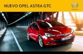 NUEVO OpEl ASTRA GTC - Dapda · Nuevo Opel Astra GTC cambiará tu concepto de la conducción, y su diseño cambiará la forma en que los demás ven tu coche. En las siguientes páginas