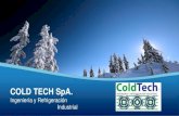 COLD TECH SpA. - AGRIFICIENTE · 2019. 10. 1. · Hidrocooler para Cerezas, Esparragos, Manzanas. Túneles continuos para enfriamiento de arándanos y otros berries. Túnel enfriamiento