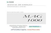Electromagnetoterapia modelo MAG 1000 - Fisaude ESP - MANUAL.pdf · 2017. 5. 9. · biomagnetico que con la enfermedad se ha debilitado. El empleo de los CEMP a alta frecuencia y