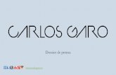 Dossier de prensa - Carlos Garocarlosgaro.es/wp-content/uploads/2016/10/dossier_carlos_garo.pdf · Score. Se basaba en una película proyectada en una gran pantalla mediante hola