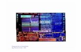 Arquitectura Intel 80386 - UNICEN · 2001. 6. 14. · Intel 80386 Arquitectura. Programación en Ensamblador Ing. Marcelo Tosini - 2001 Características generales • Procesador de