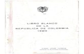 Libro Blanco de la República de Colombia · 2020. 4. 30. · pretendida denuncia del tratado esguerra-barcenas, por nicaragua libro blanco de la republica de colombia 1980 diego