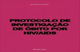 PROTOCOLO DE INVESTIGAÇÃO DE ÓBITO POR HIV/AIDSobservatorioaids.saude.rs.gov.br/wp-content/uploads/2017/...4 Protocolo de Investigação de Óbito por HIV/Aids na mortalidade na