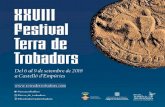 XXVIII Festival Terra de Trobadors · 2018. 8. 28. · DESPERTAFERRO, MITTENTIS SAGITTAM i ACERS TREMPATS HORT DE FORA MURALLES / REC DEL MOLÍ / R I 15 Poblat medieval «LA PORTA