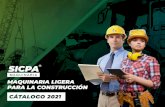 MAQUINARIA LIGERA PARA LA CONSTRUCCIÓN · 2021. 2. 11. · Proveer maquinaria de alta calidad a las empresas dedicadas a la construcción a precios justos. Nos interesa orientar