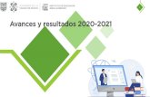 Avances y resultados 2020-2021...Avances y resultados 2020-2021 2 Matrícula Nuevo Ingreso Aumento porcentual por año con respecto al 2018-2019 Matrícula Total IEMS Aumento porcentual