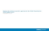 Guía de información general de Dell Systems Managementtopics-cdn.dell.com/pdf/openmanage-software-9.0.1... · 2017. 8. 5. · La CMC utiliza iDRAC con la tecnología de Lifecycle