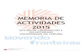 MEMORIA DE ACTIVIDADES 2015 - UDC...ONG Arquitectos sen Fronteiras Participou ofrecendo apoio ao equipo directivo e restante comunidade académica da Universidade Pedagóxica de Maxixe