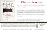 Educar en la mentira - Almuzara libros · Educar en la mentira Desde el control de la enseñanza y de la cultura, los nacionalistas catalanes y vascos se han dedicado –de forma