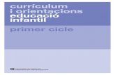 currículum i orientacions educació infantil primer cicle · 2013. 9. 8. · 4 educació infantil currículum i orientacions Espais i materials 43 Espais d’activitat i de joc 45