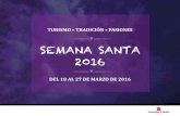 SEMANA SANTA 2016 - TurismoMadridturismomadrid.es/images/Contenido/docs/Semana Santa 2016.pdf · 2019. 4. 26. · Fechas y horario: 18 de marzo. 19:45 h. Lugar: Calle de Santa Úrsula