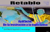 Ayacucho: De la frustración a la expectativaAyacucho S/. 0.50 Lima S/. 1.00 Ayacucho, Julio 2011 REVISTA DE ANÁLISIS POLÍTICO REGIONAL Ayacucho: De la frustración a la expectativa