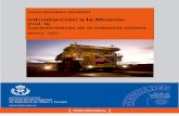 Características de la industria minera. Madrid - 2017oa.upm.es/63397/1/CARACTERISTICAS DE LA MINERIA-Edicion2...2017/09/18  · La maquinaria minera La gran variedad de máquinas
