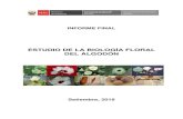 ESTUDIO DE LA BIOLOGÍA FLORAL DEL ALGODÓN · 2018. 7. 2. · 2 estudio de biologia floral y establecimiento de protocolo para determinar el cruzamiento y el flujo de polen en algodon
