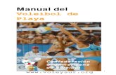 Manual del Voleibol de Playa - FeVAManual del Voleibol de Playa Confederación Sudamericana de Voleibol 1 2 Finalidad Establecer las condiciones para la realización de competencias
