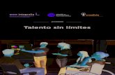 Talento sin límites - Fundacion prevent · 2015. 1. 19. · Con o sin una idea de proyecto, por necesidad u oportunidad. 1. Evaluación del talento emprendedor 2. De la Idea de negocio