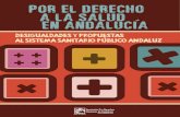 Por el derecho a la sanidad en Andaluc - APDHA · De medidas urgentes para garantizar la sostenibilidad del Sistema Nacional de Salud y mejorar la calidad y seguridad de sus prestaciones.