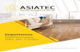 ASIATECasiatecpisos.com/wp-content/uploads/2019/01/BrochureAsia... · 2019. 1. 14. · ASIATEC PISOS ASIATEC PISOS S.A.S. Somos una empresa importadora de pisos laminados, Vinilos