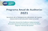Programa Anual de Auditorías 2021...Programa anual de auditorías 2021 La Secretaría de la Transparencia y Rendición de Cuentas, en el ejercicio de sus atribuciones, tiene a su